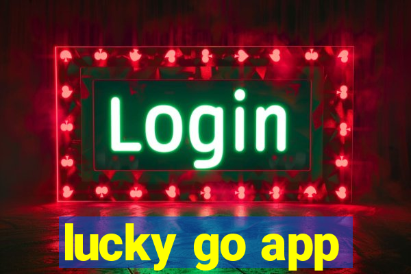 lucky go app